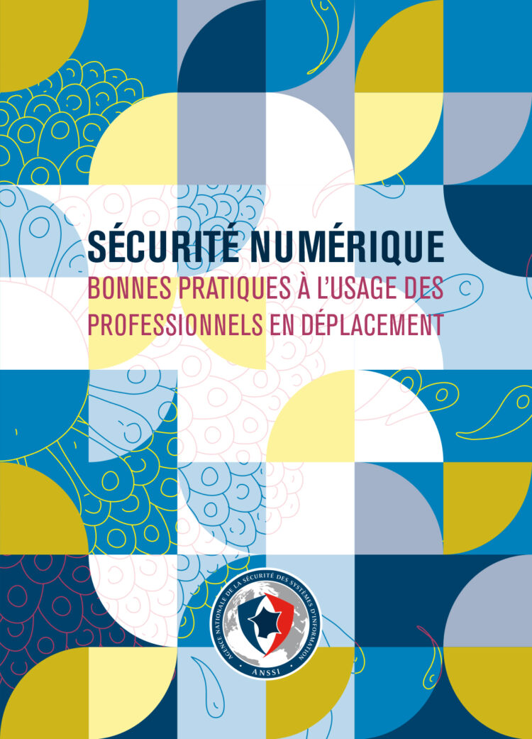 Cybersécurité en déplacement professionnel : les bons réflexes à adopter pour protéger vos données